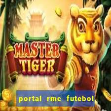 portal rmc futebol ao vivo